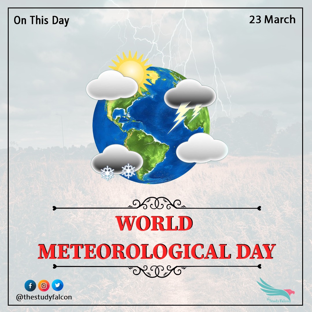 World Meteorological Day 23 March The Study Falcon